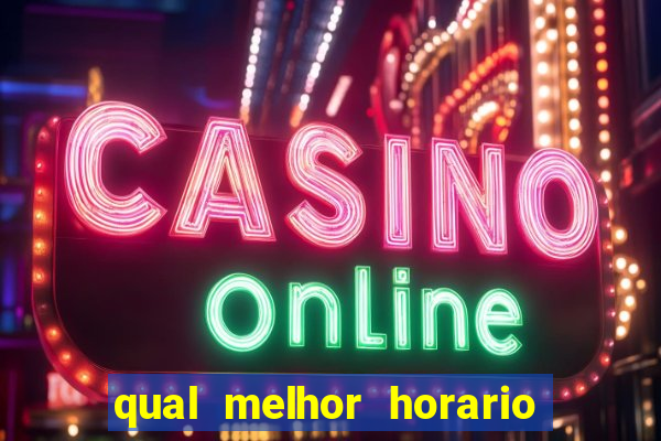 qual melhor horario para jogar pixbet